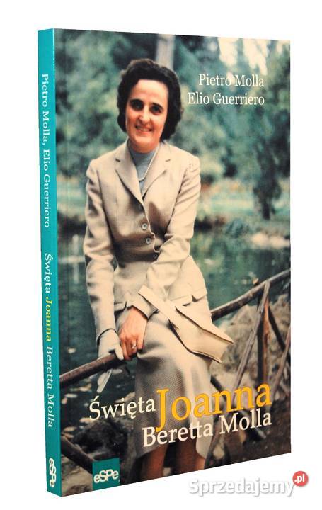 Święta Joanna Beretta Molla P Molla E Guerriero Lublin