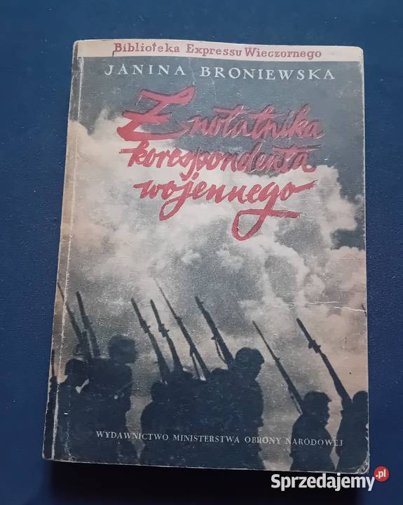 Janina Broniewska Z notatnika korespondenta Koźminek