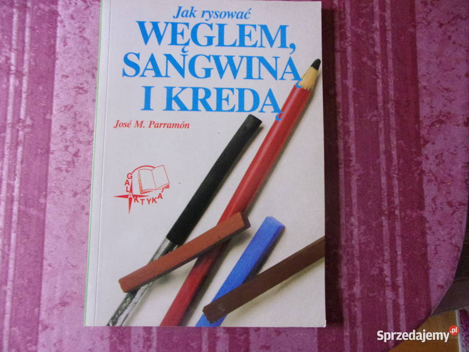 rysować węglem sangwiną i kredą Jose M Parramon ISBN 9788386447985 Poradniki, albumy i reportaże Warszawa