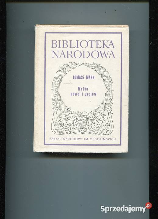 Wybór nowel i esejów Tomasz Mann Szczecin sprzedam