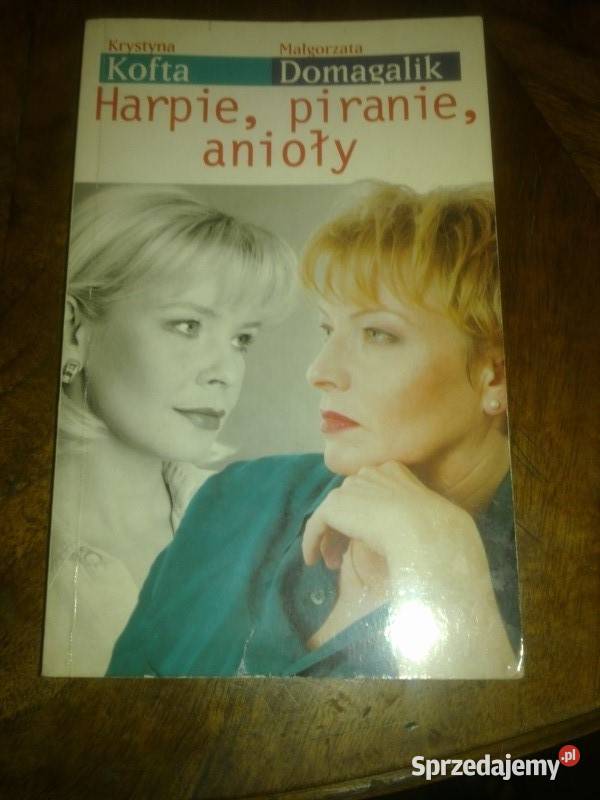 KKofta MDomagalik Harpie piranie anioły Warszawa