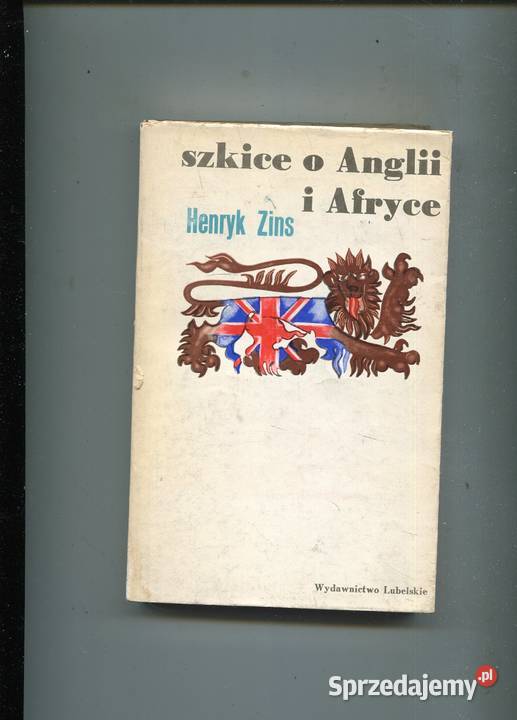 Szkice o Anglii i Afryce Henryk Zins