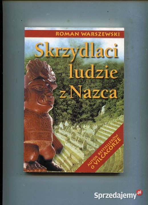 Skrzydlaci ludzie z Nazca Roman Warszewski Szczecin