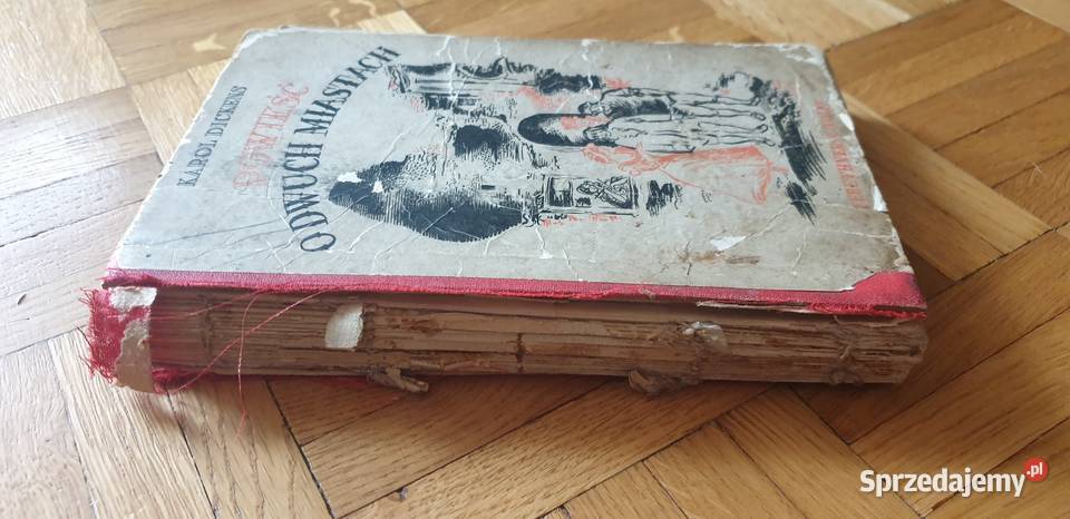 Powieść o dwóch miastach 1928 r Karol Dickens Rok wydania 1928 Łódź