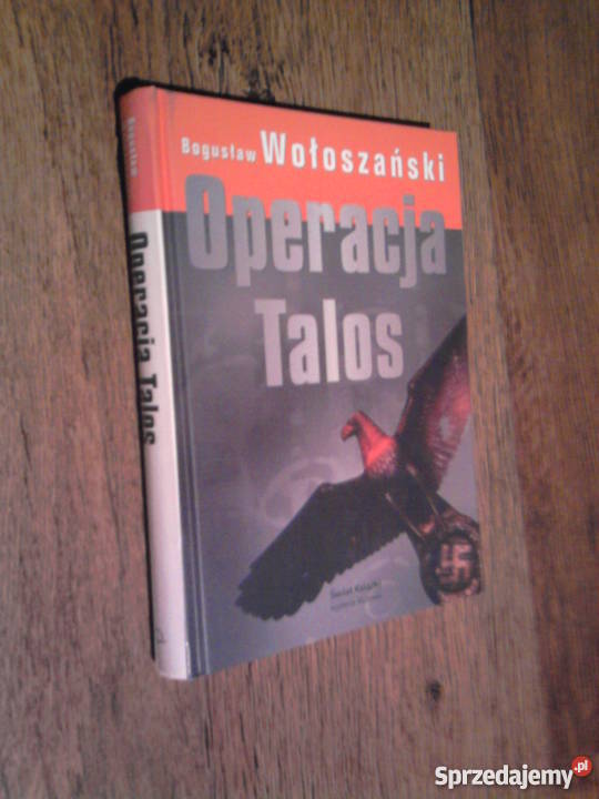 Operacja Talos Bogusław Wołoszańskifa