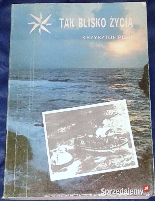 Tak życia Pitaval morski Krzysztof Pohl Chełm