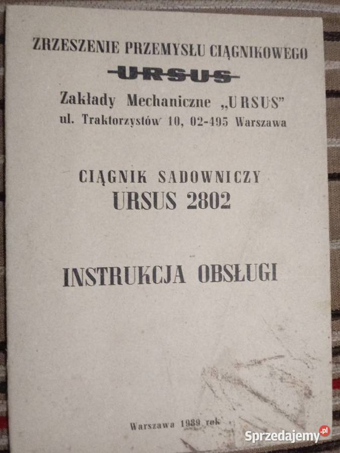 Ursus sadownik instrukcja obsługi Warszawa sprzedam