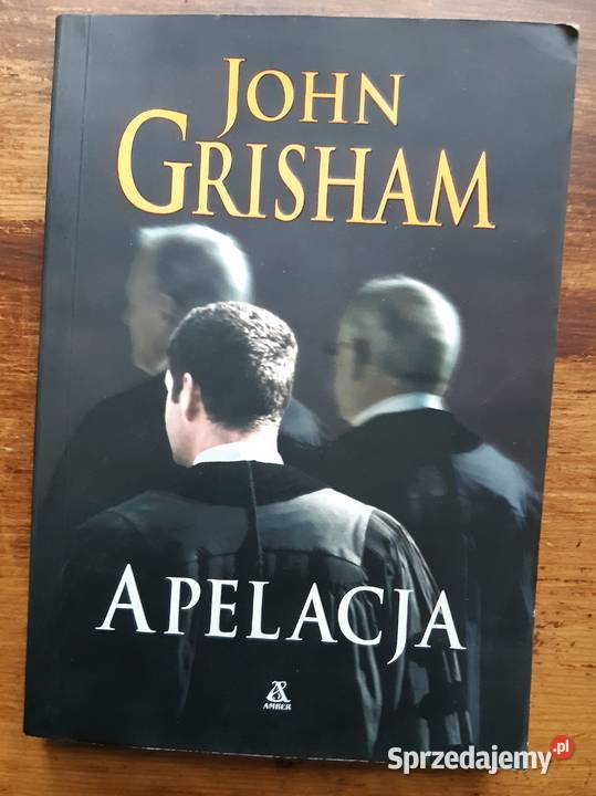 John Grisham Apelacja Poznań sprzedam