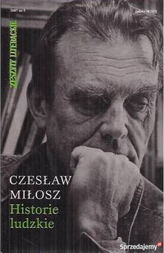 HISTORIE LUDZKIE MIŁOSZ CZESŁAW ZESZYTY Czasopisma