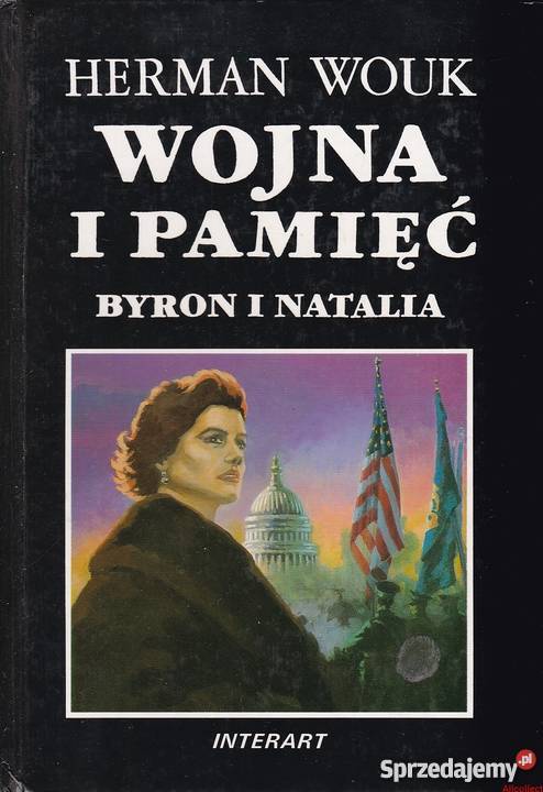 WOJNA I PAMIĘĆ BYRON I NATALIA WOUK HERMAN Płock sprzedam