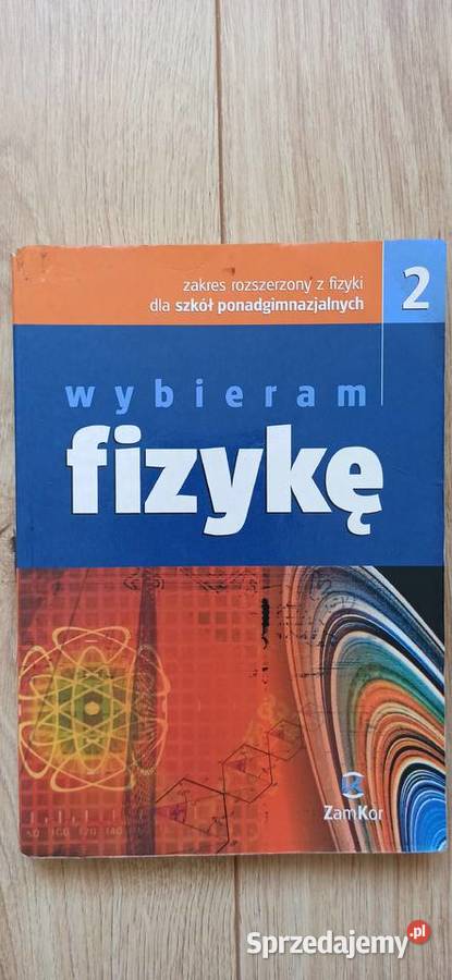 Podręcznik Wybieram fizykę części 13 Jadwiga tradycyjny podręcznik Kraków