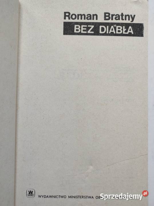 Bez diabła Roman Bratny powieść ISBN 9788375527162 Kielce