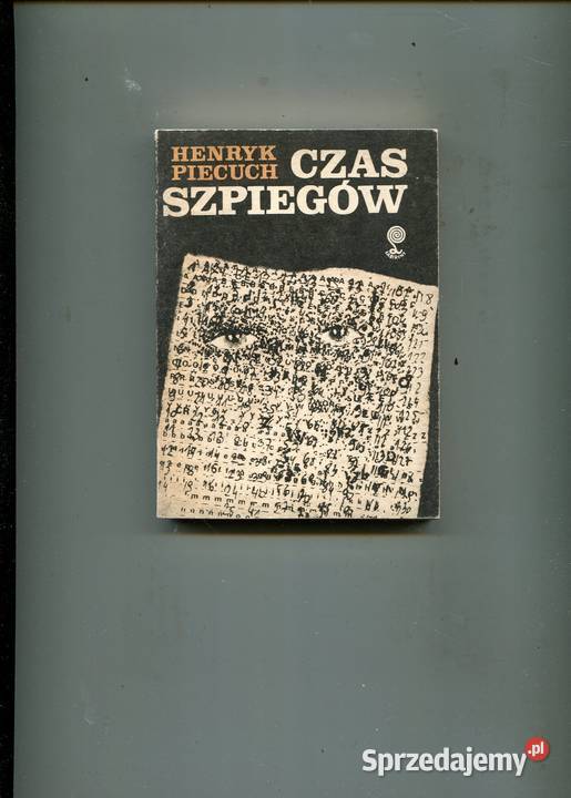Czas szpiegów Henryk Piecuch zachodniopomorskie