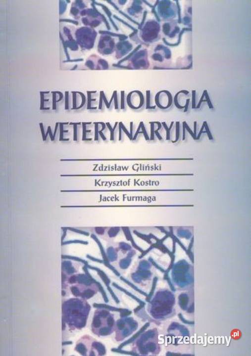 Epidemiologia weterynaryjna Książki naukowe i popularnonaukowe śląskie Kobielice