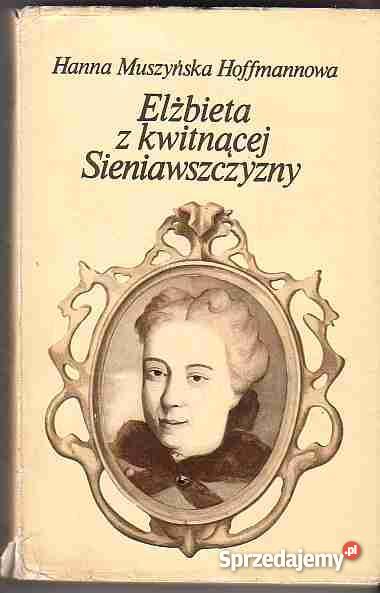 436 ELŻBIETA Z KWITNĄCEJ SIENIAWSZCZYZNY H MUSZY Czyrna