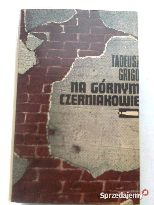 Tadeusz GRIGO Na górnym Czerniakowie mazowieckie Warszawa