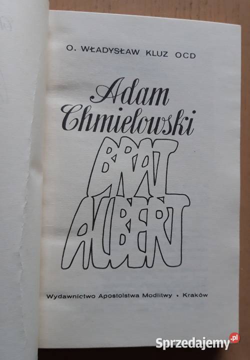 Adam Chmielowski Brat Albert o Władysław Kluz miękka Suwałki