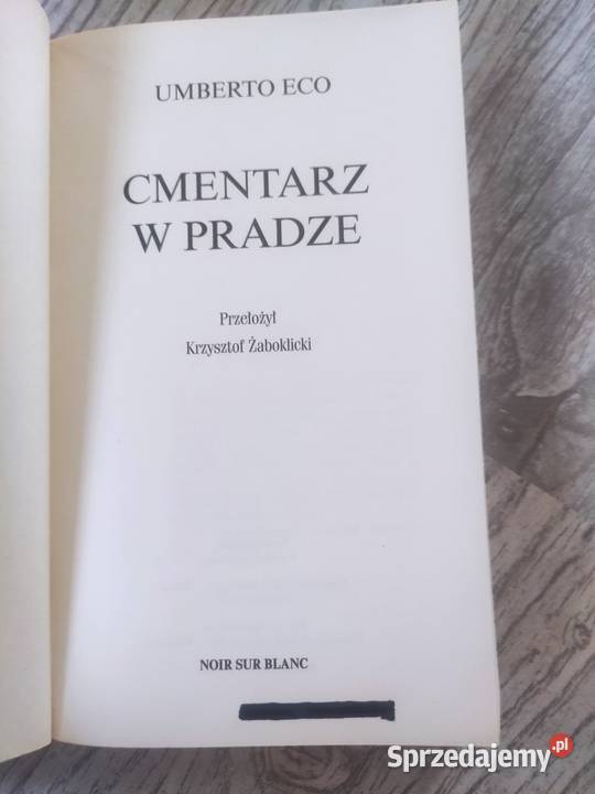 Umberto Eco Cmentarz w Pradze Rok wydania 2012 Jawiszowice