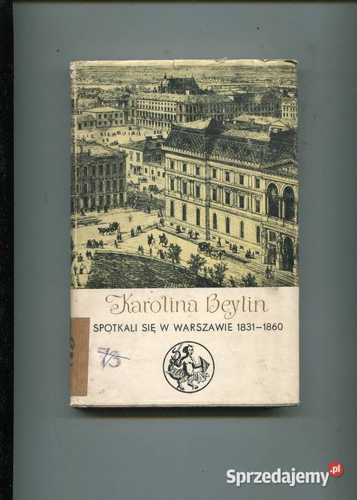 Spotkali się w Warszawie 18311860 Karolina Szczecin sprzedam