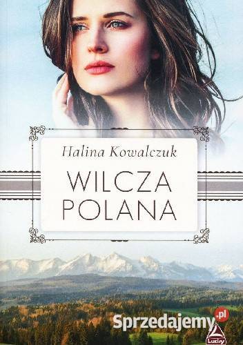 Kowalczuk Halina Wilcza Polana Pozostałe