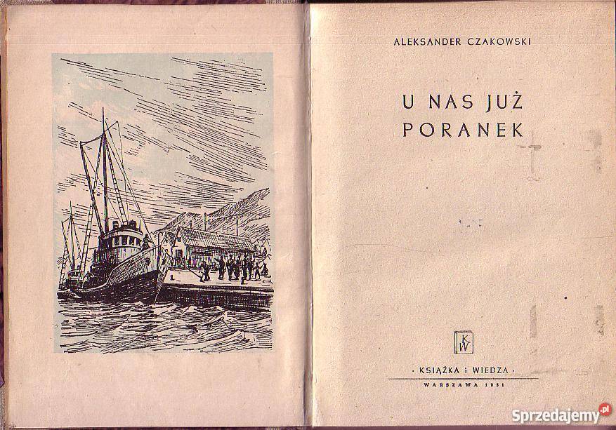 9057 U NAS JUŻ PORANEK ALEKSANDER CZAKOWSKI literatura piękna - proza zagraniczna Czyrna