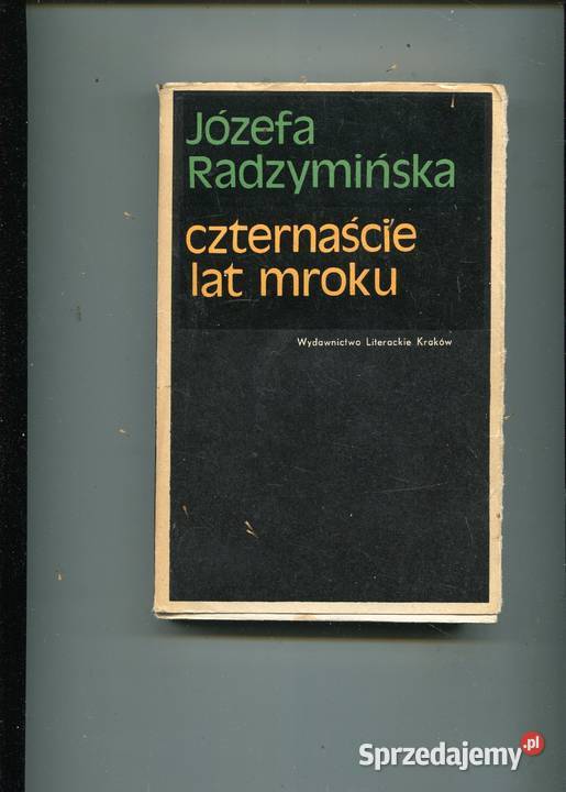 Czternaście lat mroku Józefa Radzymińska