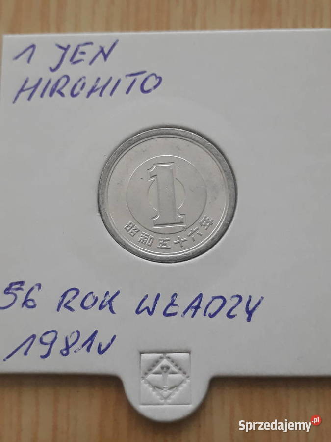 1 Jen Japonia Hirohito 1973 1978 i 1981 r wielkopolskie Konin