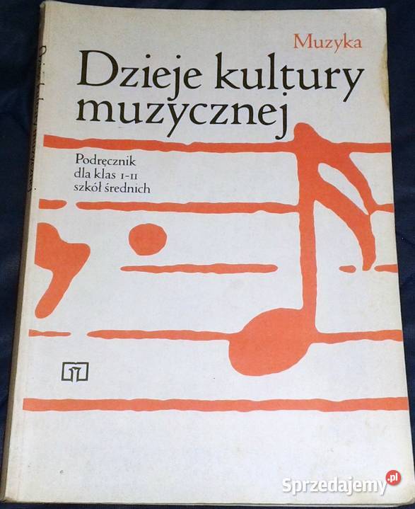 Muzyka Dzieje kultury muzycznej kl 12 B Chełm sprzedam