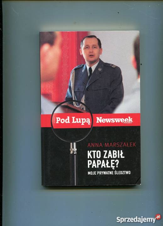 Kto zanbił Papałę Anna Marszałek Szczecin