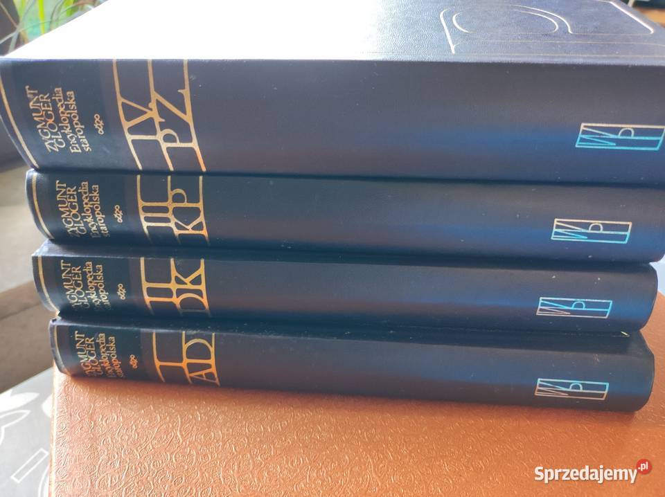 Encyklopedia Staropolska Zygmunt Gloger 4 tomy twarda świętokrzyskie Kielce