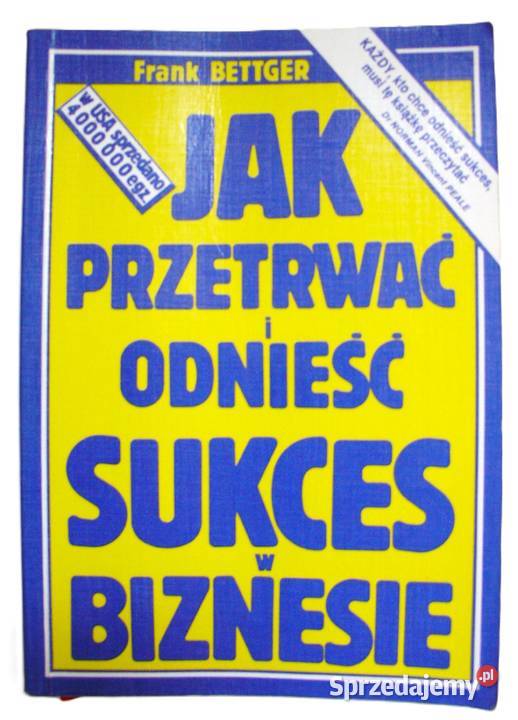 przetrwać i odnieść sukces w biznesie Frank łódzkie Łódź