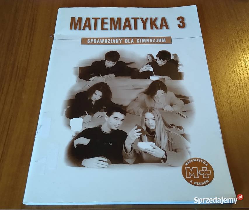 Matematyka 3 sprawdziany klasy trzeciej