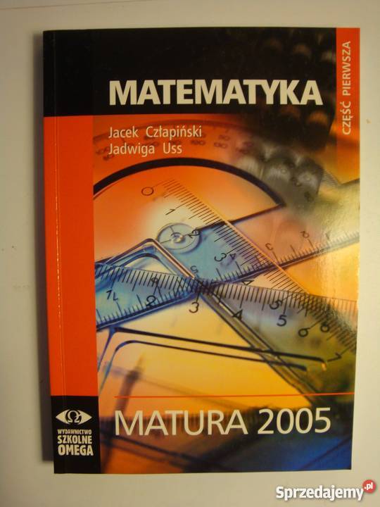 MATEMATYKA CZĘŚĆ 1 MATURA 2005 Grudziądz