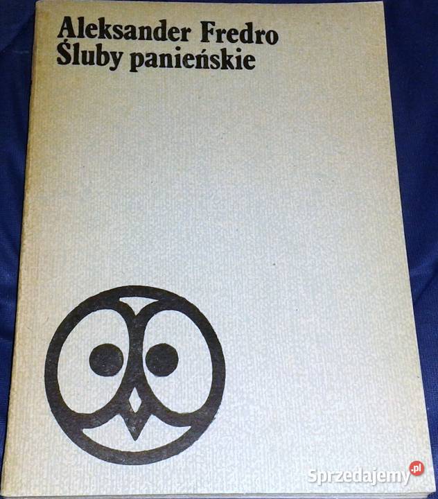 Śluby panieńskie Aleksander Fredro Chełm