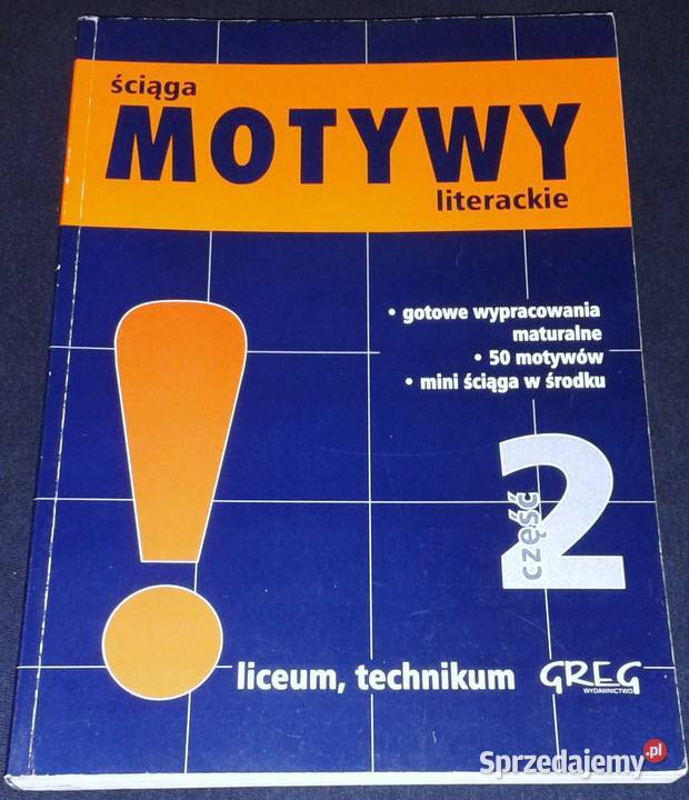 Ściąga Motywy literackie Cz 2 liceum technikum