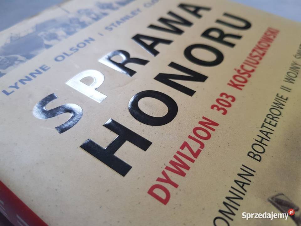 Sprawa honoru Dywizjon 303 Kościuszkowski Olson