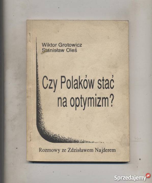 Czy Polaków stać na optymizm Rozmowy ze zachodniopomorskie Szczecin