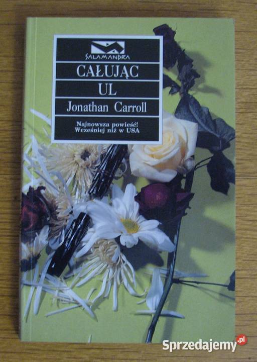 Jonathan Carroll Całując miękka lubelskie Parczew sprzedam