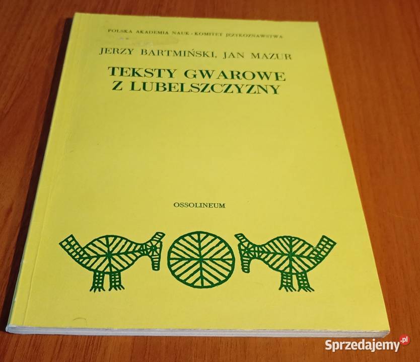 Teksty gwarowe z Lubelszczyzny Jerzy Bartmiński pomorskie Gdańsk