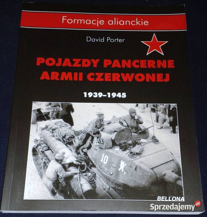 Pojazdy pancerne Armii Czerwonej 19391945 David lubelskie Chełm