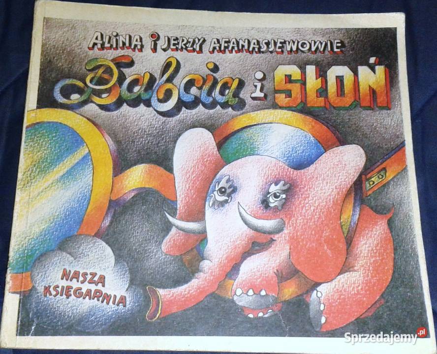 Babcia i słoń Alina Afanasjew Jerzy Afanasjew