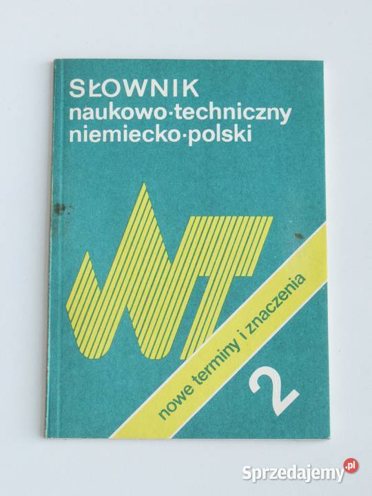 Słownik naukowo techniczny niemieckopolski 2 Książki do nauki języka obcego Kraków