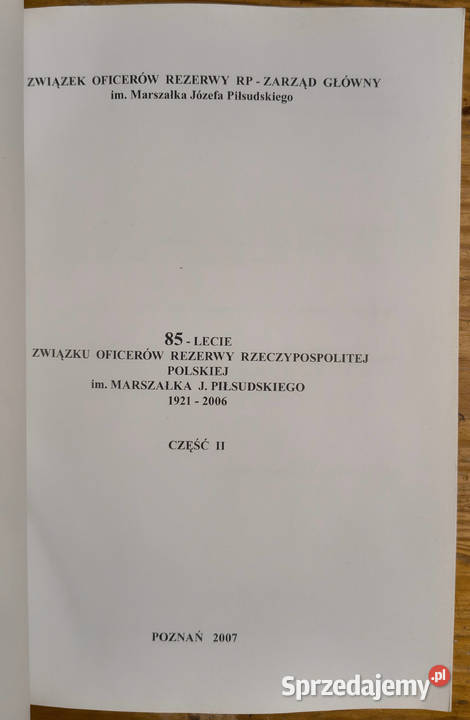 Legionista 85 lecie związku oficerów rezerwy RP Rok wydania 2007 Sosnowiec