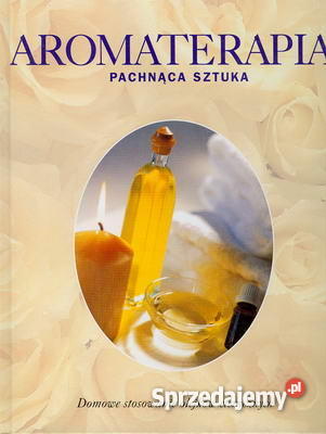 Aromaterapia pachnąca sztuka Szczecin
