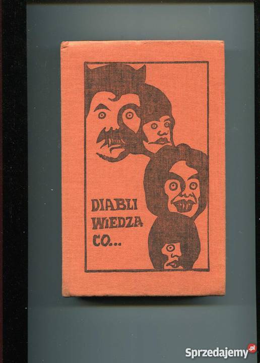 Diabli wiedzą coWiersze i opowiadania polskich Szczecin