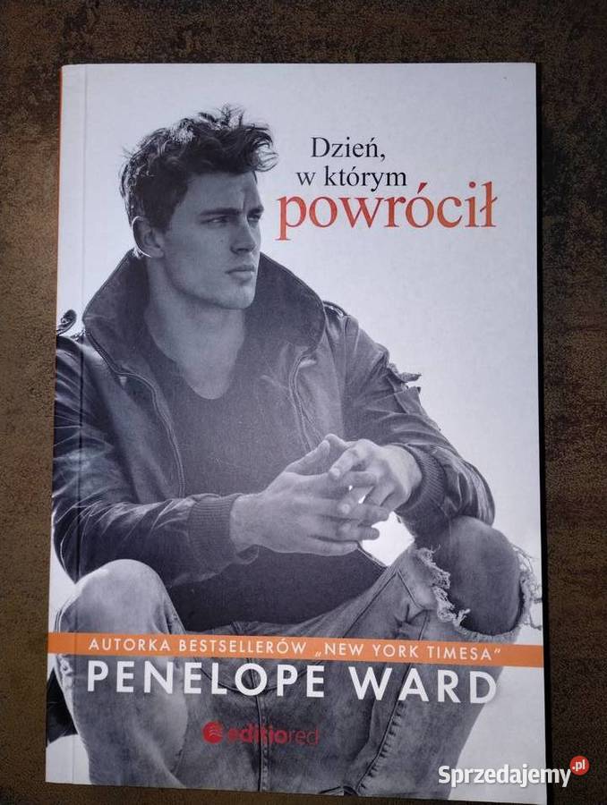 Penelope Ward Dzień w którym powrócił nowa Giżycko