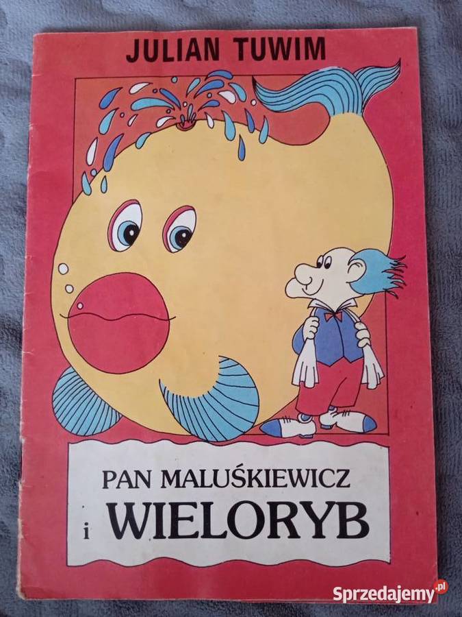 Pan Maluśkiewicz i Wieloryb Julian Tuwim Poznań sprzedam