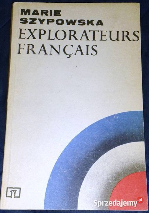 Explorateurs francais Marie Szypowska Chełm