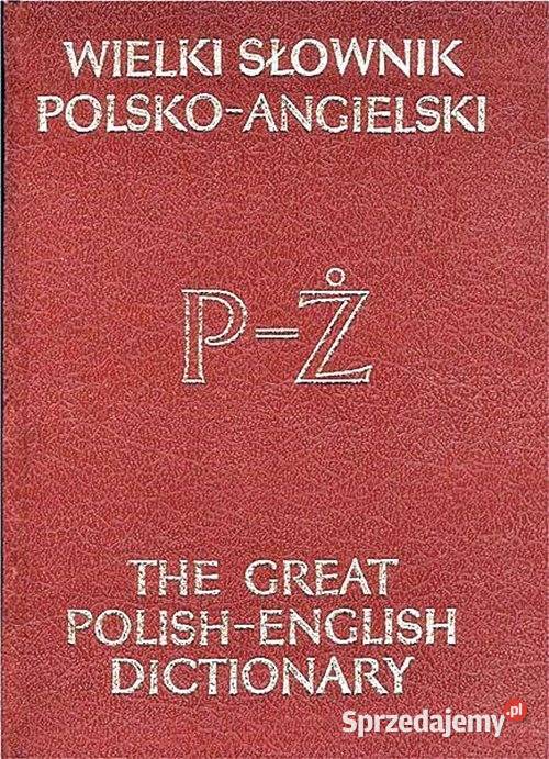 WIELKI SŁOWNIK PolskoAngielski AngielskoPolski śląskie Chorzów sprzedam