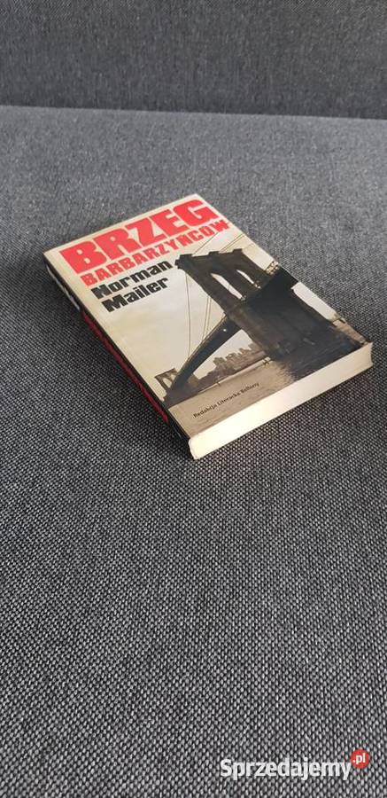 Książka Norman Mailerbrzeg barbarzyncow Dąbrowa Górnicza